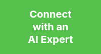 <p style="line-height: 1.25; text-align: center; font-size: 20px; font-weight: bold;">Connect</p>
<p style="line-height: 1.25; text-align: center; font-size: 20px; font-weight: bold;">with an</p>
<p style="line-height: 1.25; text-align: center; font-size: 20px; font-weight: bold;">AI Expert</p>