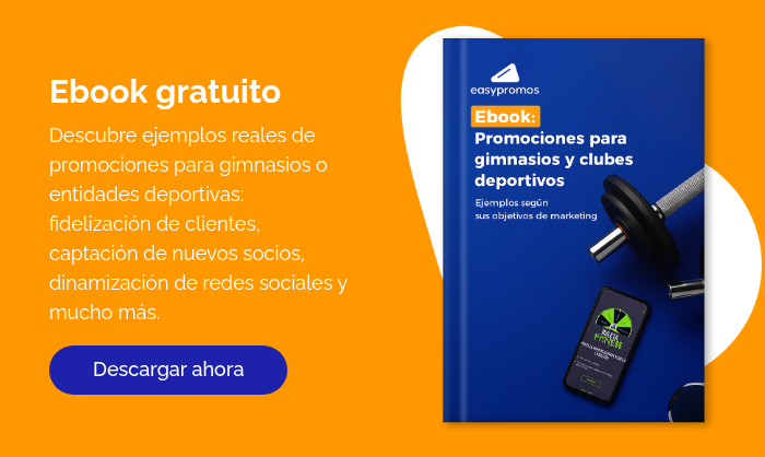 Ebook gratuito Descubre ejemplos reales de promociones para gimnasios o entidades deportivas: fidelización de clientes, captación de nuevos socios, dinamización de redes sociales y mucho más.  