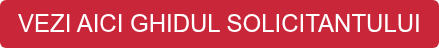 VEZI AICI GHIDUL SOLICITANTULUI