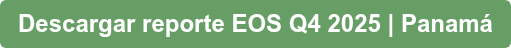 Descargar reporte EOS Q4 2025 | Panamá