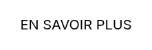 EN SAVOIR PLUS