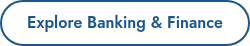 Explore Banking & Finance