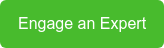 Engage an Expert