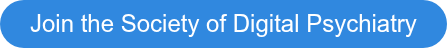 Join the Society of Digital Psychiatry