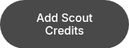 <p>Add Scout Credits</p>