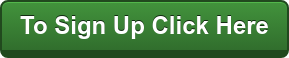 To Sign Up Click Here