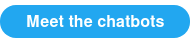 Meet the chatbots