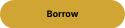 Borrow