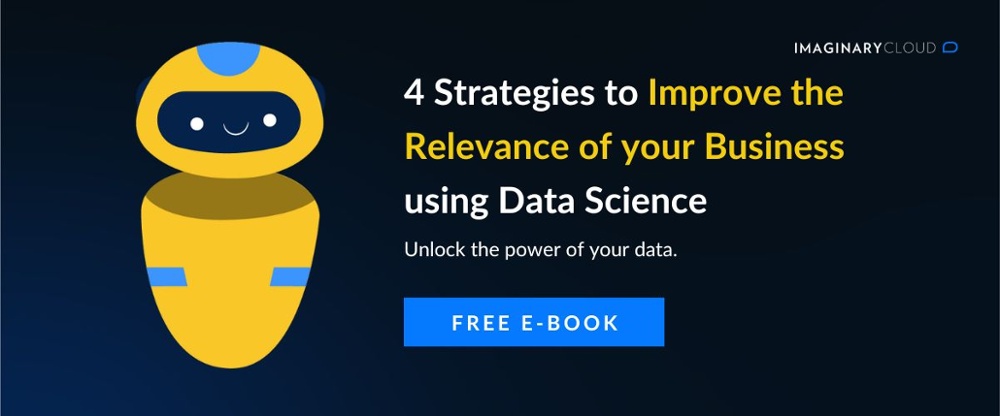 4 Strategies to Improve the Relevance of your Business  using Data Science