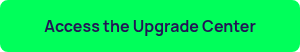 Access the Upgrade Center