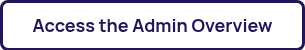 Access the Admin Overview