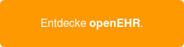 Entdecke openEHR.