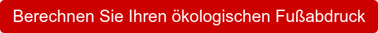 Berechnen Sie Ihren ökologischen Fußabdruck