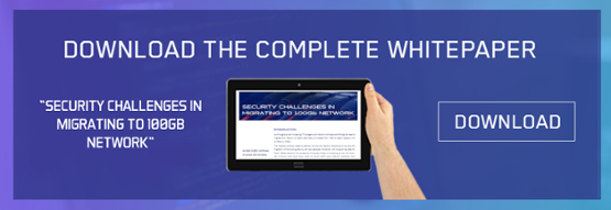 Want to learn more about 100Gb network migration?