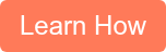 Learn How