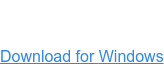 Download for Windows