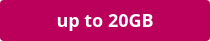 up to 20GB