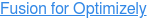 Fusion for Optimizely