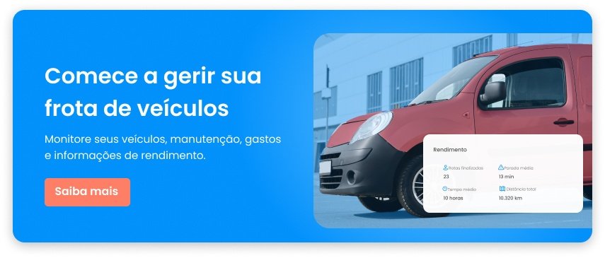 Comece a gerir sua frota de veículos