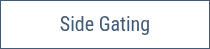 Side Gating
