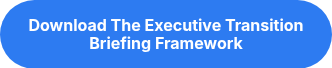 <strong>Download The Executive Transition Briefing Framework</strong><a href="https://20048766.fs1.hubspotusercontent-na1.net/hubfs/20048766/Corrections/Corrections%20Leadership%20Reset%20White%20Paper.pdf"></a>