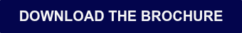 <p>DOWNLOAD THE BROCHURE</p>