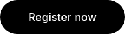 Register now