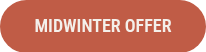 MIDWINTER OFFER