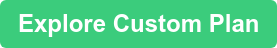 Explore Custom Plan