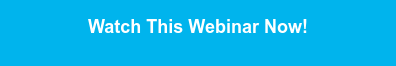 Watch This Webinar Now!