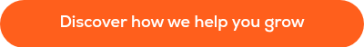 Discover how we help you grow
