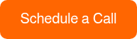 Schedule a Call