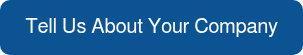 Tell Us About Your Company