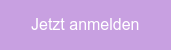 Jetzt anmelden