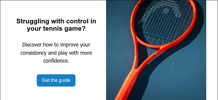 &nbsp; Struggling with control in your tennis game? &nbsp; Discover how to improve your consistency and play with more confidence. &nbsp;
