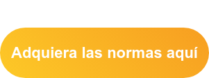 Adquiera las normas aquí