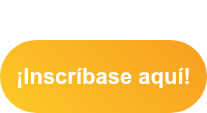¡Inscríbase aquí!