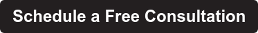 Schedule a Free Consultation