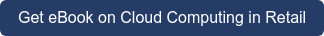 Get eBook on Cloud Computing in Retail