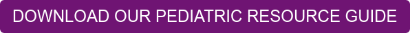 DOWNLOAD OUR PEDIATRIC RESOURCE GUIDE