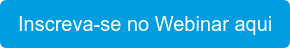 Inscreva-se no Webinar aqui