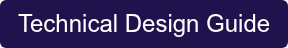 Technical Design Guide