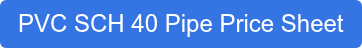 PVC SCH 40 Pipe Price Sheet