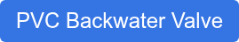 PVC Backwater Valve