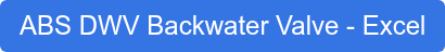 ABS DWV Backwater Valve - Excel