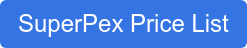 SuperPex Price List