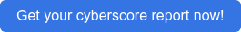 Get your cyberscore report now!
