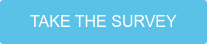 TAKE THE SURVEY