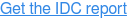 Get the IDC report