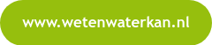 www.wetenwaterkan.nl